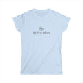 Be The Bean Women's Tee — Minimal Coffee Graphic T-Shirt